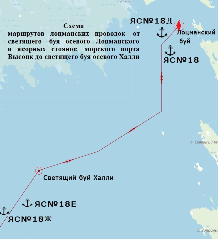 Схема маршрутов лоцманских проводок от светящего буя осевого Лоцманского и якорных стоянок морского порта Высоцк до светящего буя осевого Халли Схема маршрутов лоцманских проводок от светящего буя осевого Лоцманского и якорных стоянок морского порта Высоцк до светящего буя осевого Халли